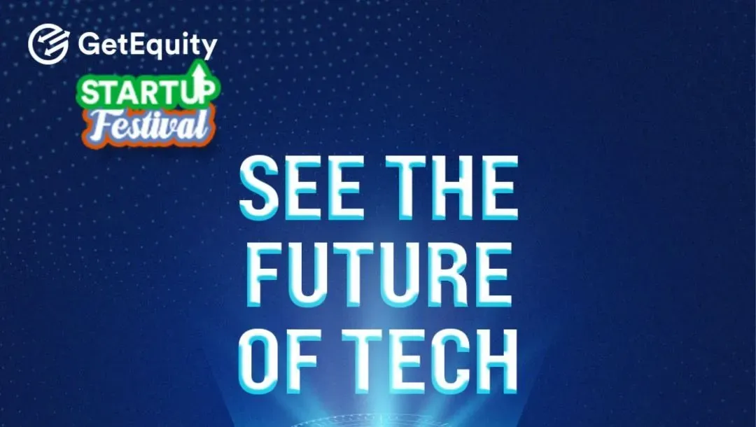 What to expect at the GetEquity Startup Festival