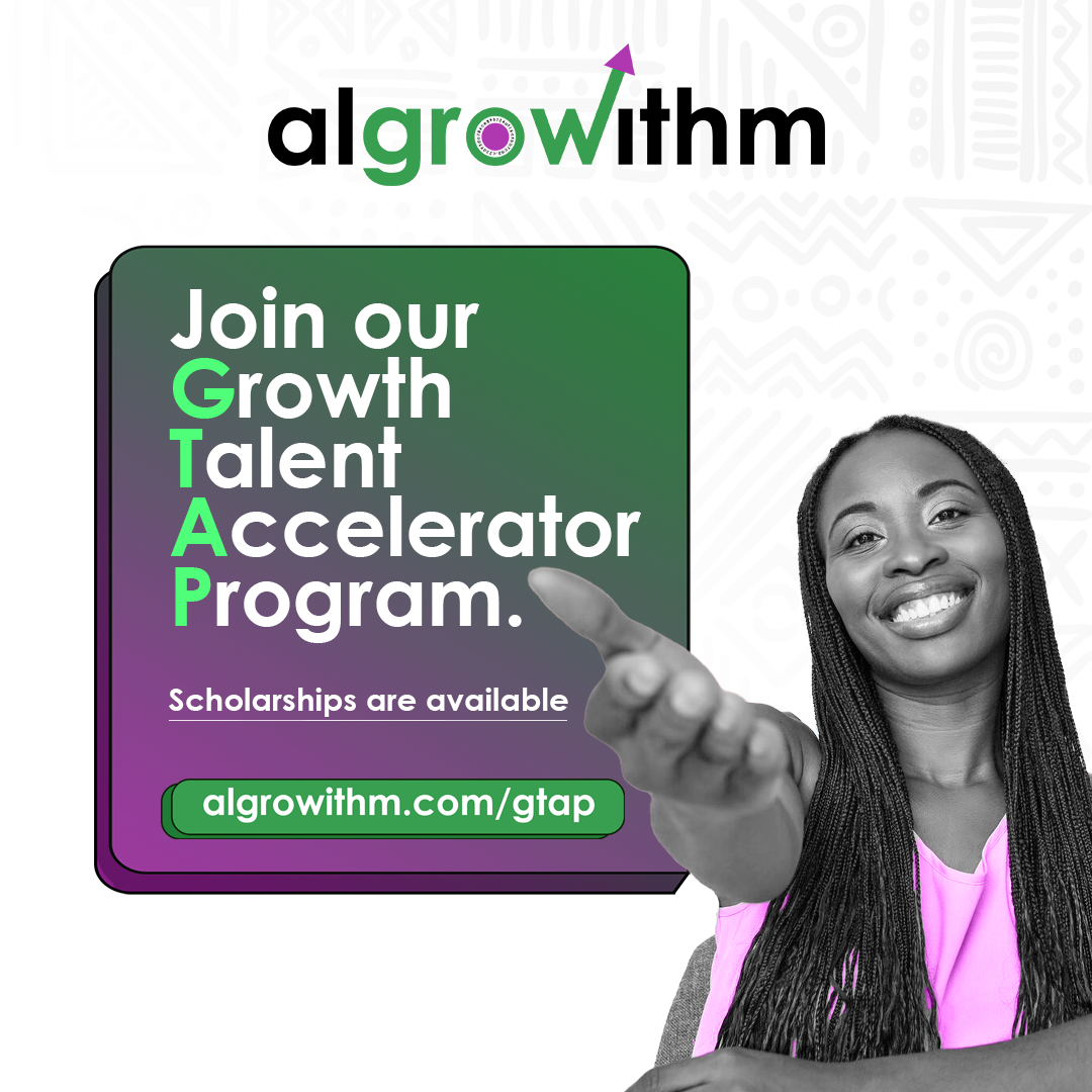 alGROWithm offers scholarships for its Growth Talent Accelerator Program through Digital Africa