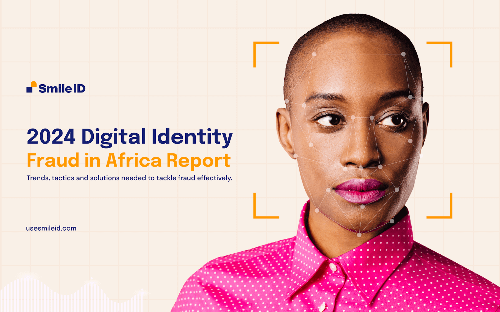 Smile ID hits 100 million verification landmark; launches inaugural analysis on identity fraud in Africa