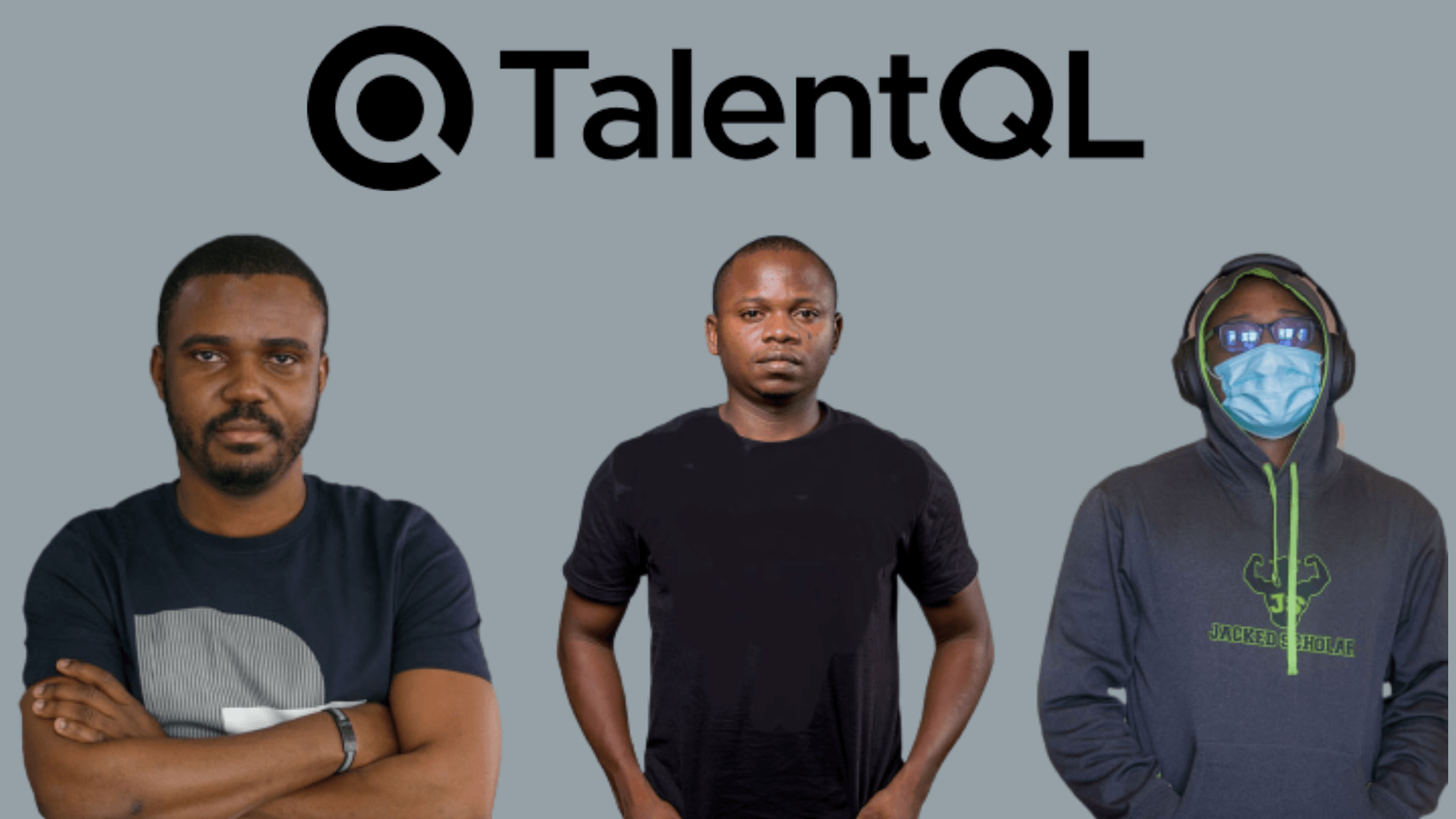 TalentQL raises $300,000 in a pre-seed round led by Zedcrest Capital