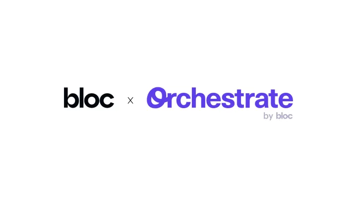 Bloc acquires Orchestrate to power payment infrastructure in Africa