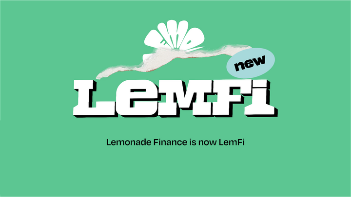 From Lemonade Finance to LemFi: International payments for everyone