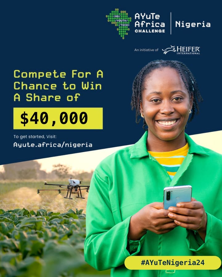 AYuTe Africa Challenge Nigeria 2024: Win up to $40,000 in Agritech Entrepreneurship competition