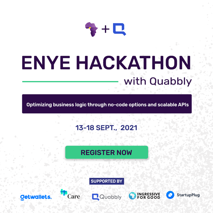 Enye announces 2021 hackathon in partnership with workflow automation platform Quabbly