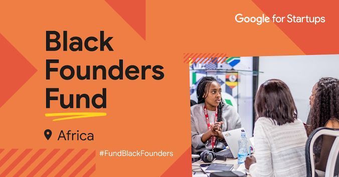 Nigerian startups dominate the 2021 Google's Black Founders Fund for Africa