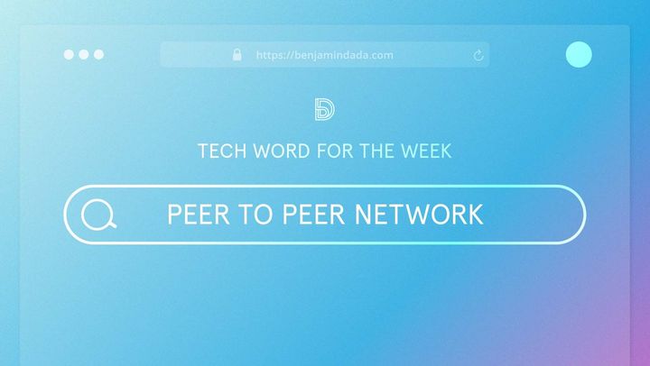 Tech Word For The Week: Peer to Peer Network