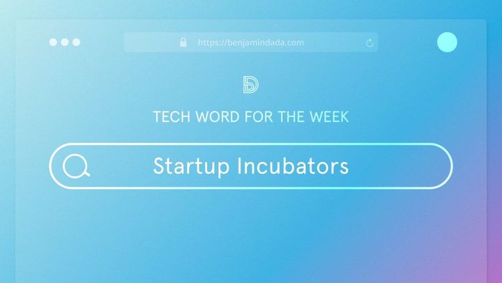 Startup Incubators